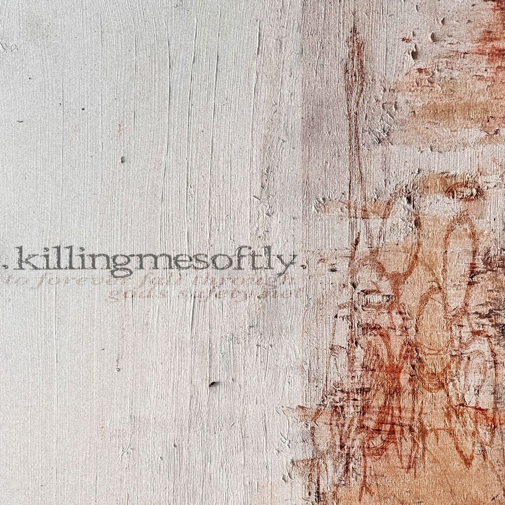 Killing Me Softly - To Forever Fall Through God’s Safety Net (2025) Cover