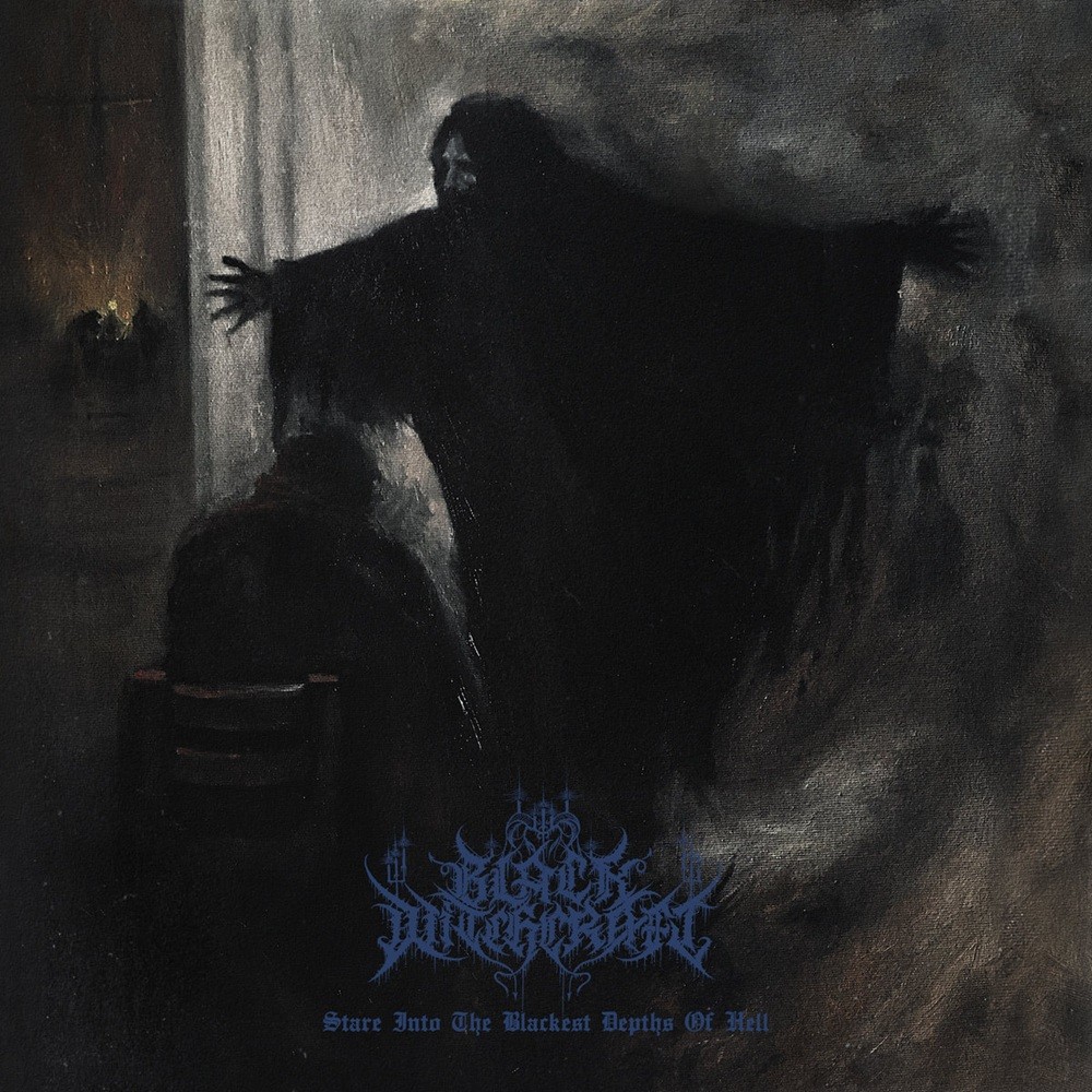 Black Witchcraft - Stare Into the Blackest Depths of Hell (2025) Cover