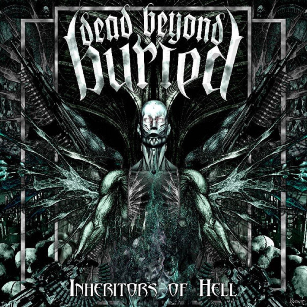 Dead Beyond Buried - Inheritors of Hell (2010) Cover