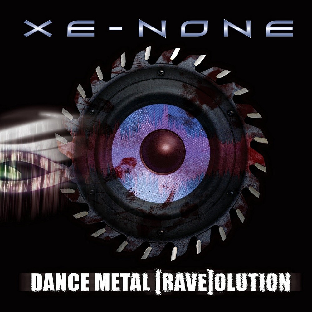 Xe-NONE - Dance Metal [Rave]olution (2008) Cover