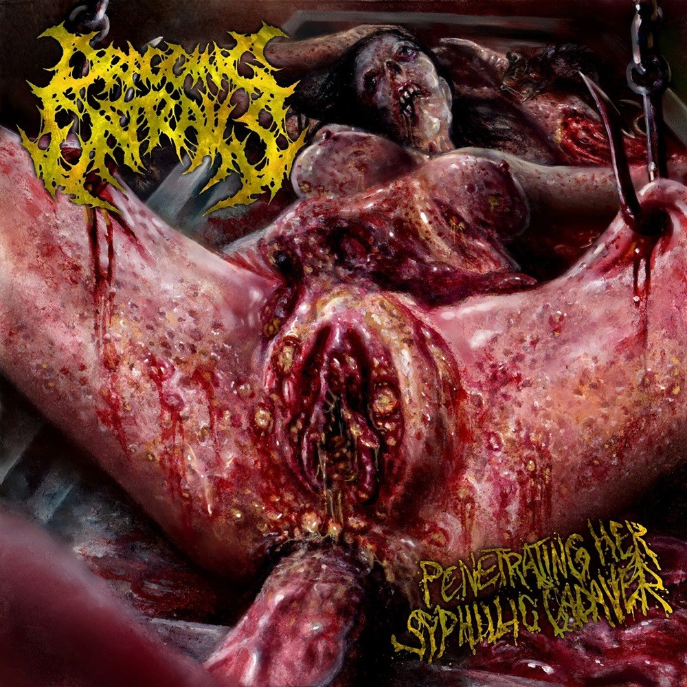 Dragging Entrails - Penetrating Her Syphilic Cadaver (2016) Cover