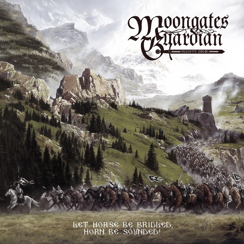 Moongates Guardian - Let Horse Be Bridled, Horn Be Sounded! (2017) Cover