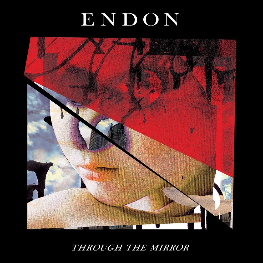 Endon - Through the Mirror (2017) Cover
