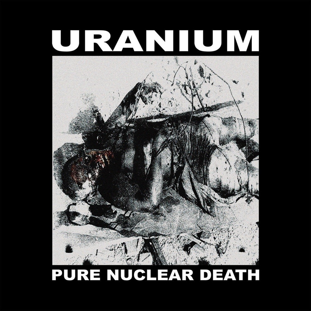 Uranium - Pure Nuclear Death (2023) Cover