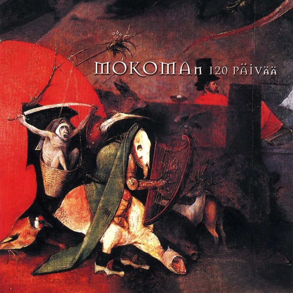 Mokoma - Mokoman 120 päivää (2001) Cover
