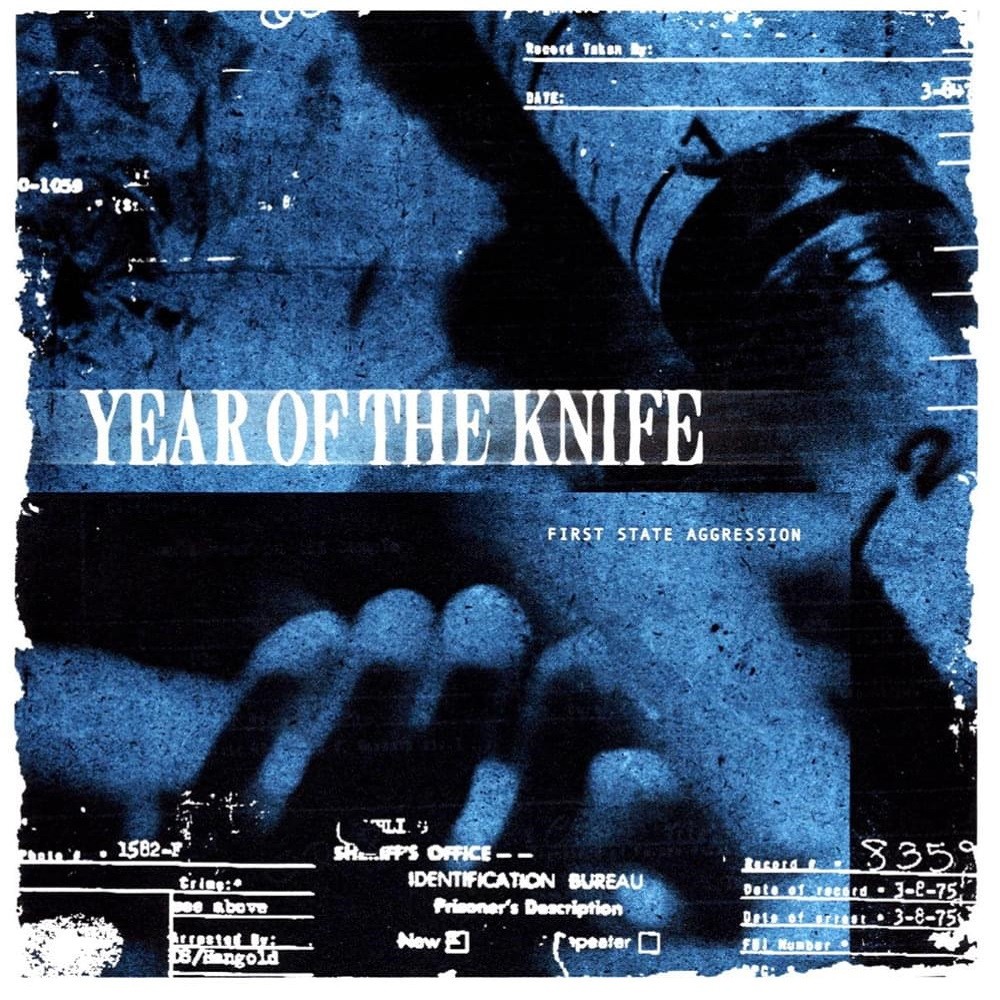 Year of the Knife - First State Aggression (2018) Cover