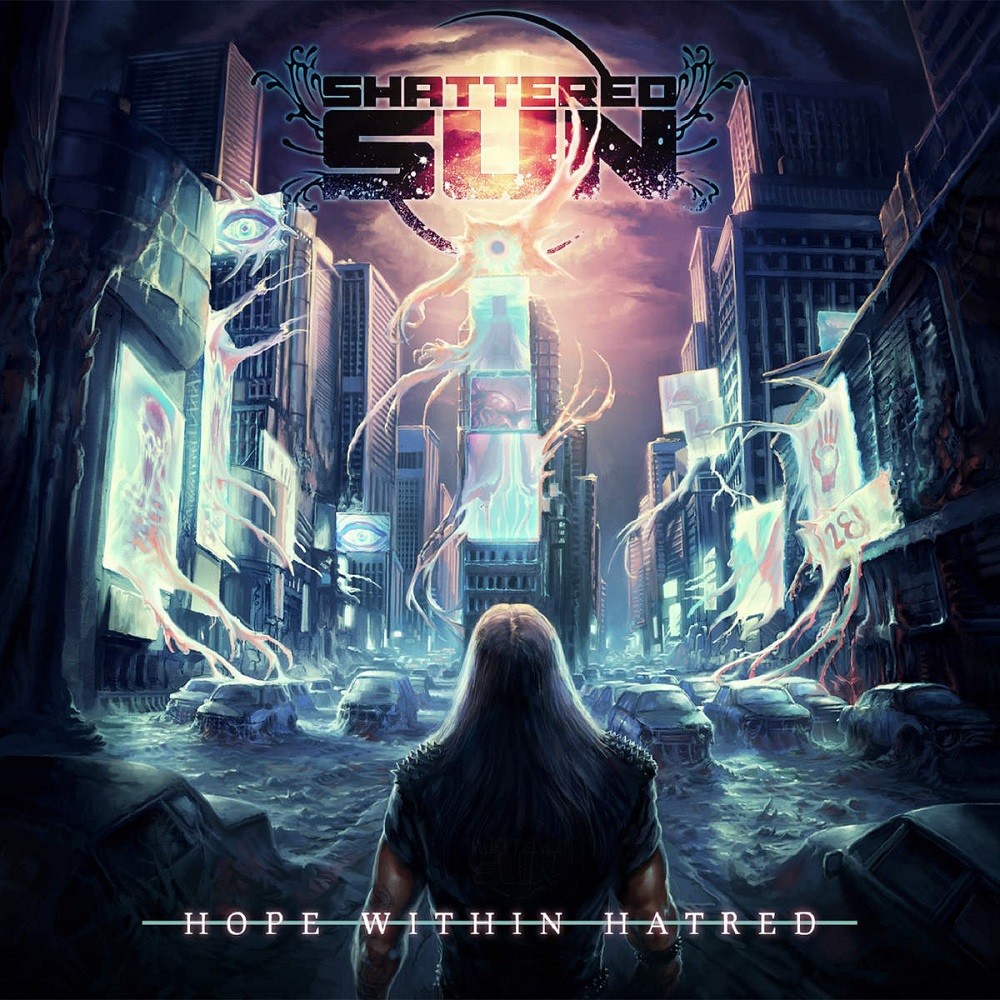 Shattered Sun - Hope Within Hatred (2015) Cover