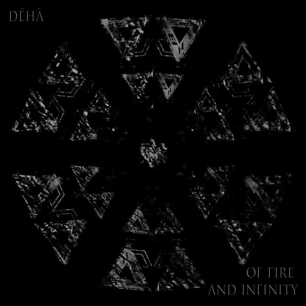 Déhà - Of Fire and Infinity (2020) Cover