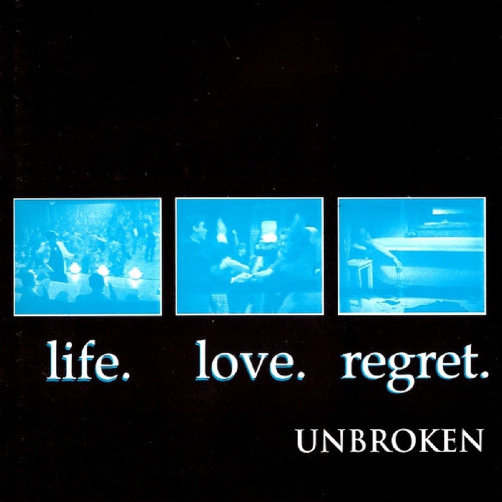 Unbroken - Life. Love. Regret. (1994) Cover