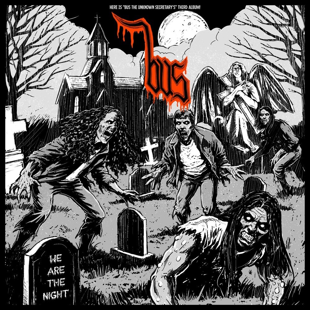 Bus the Unknown Secretary - We Are the Night