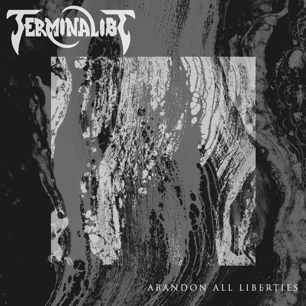 Terminalist - Abandon All Liberties (2019) Cover