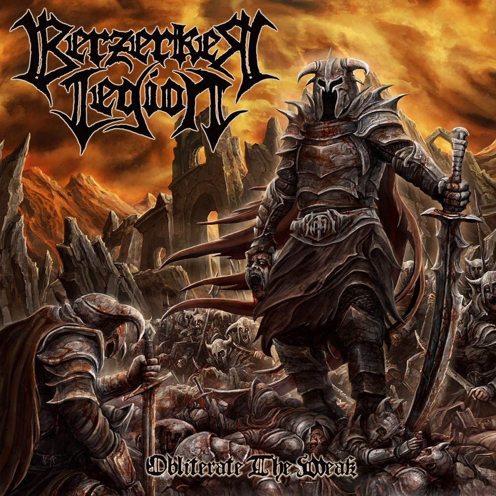 Berzerker Legion - Obliterate the Weak (2020) Cover