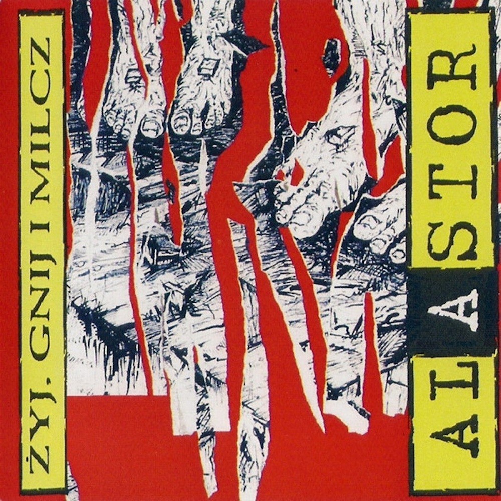 Alastor (POL) - Żyj, Gnij i Milcz (1997) Cover