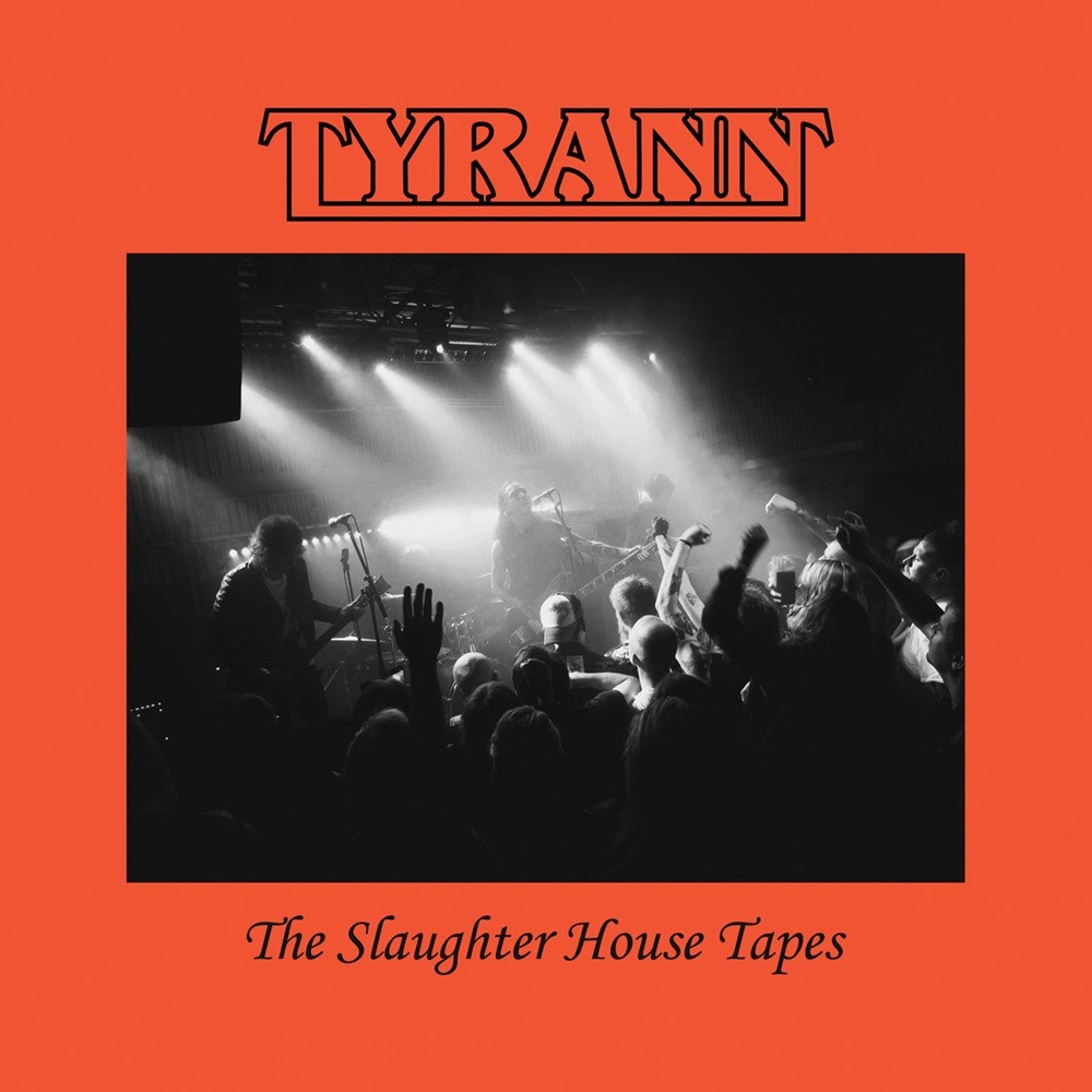 Tyrann - The Slaughter House Tapes (2025) Cover