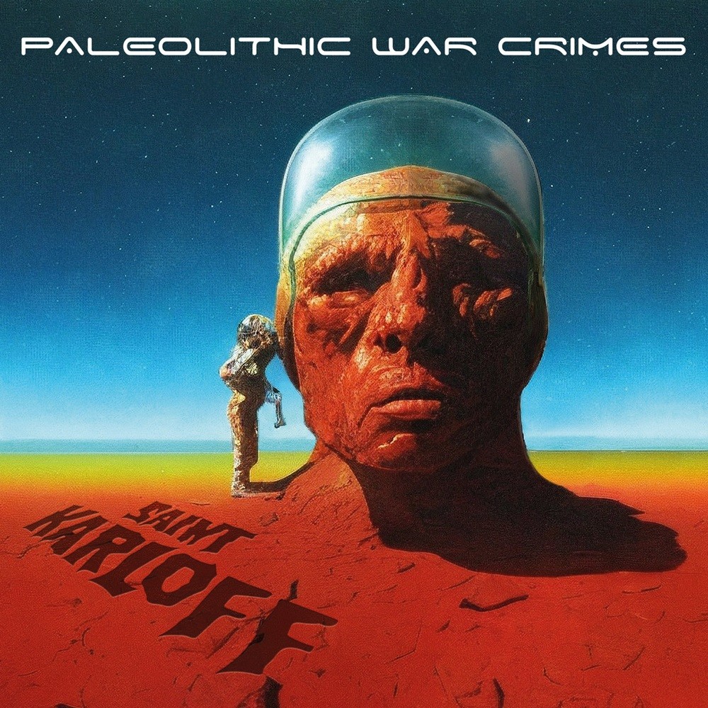 Saint Karloff - Paleolithic War Crimes (2023) Cover