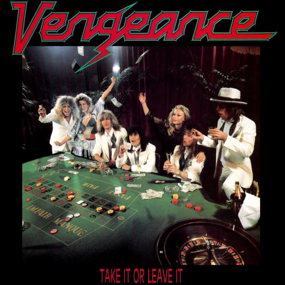 Vengeance - Take It or Leave It (1987) Cover