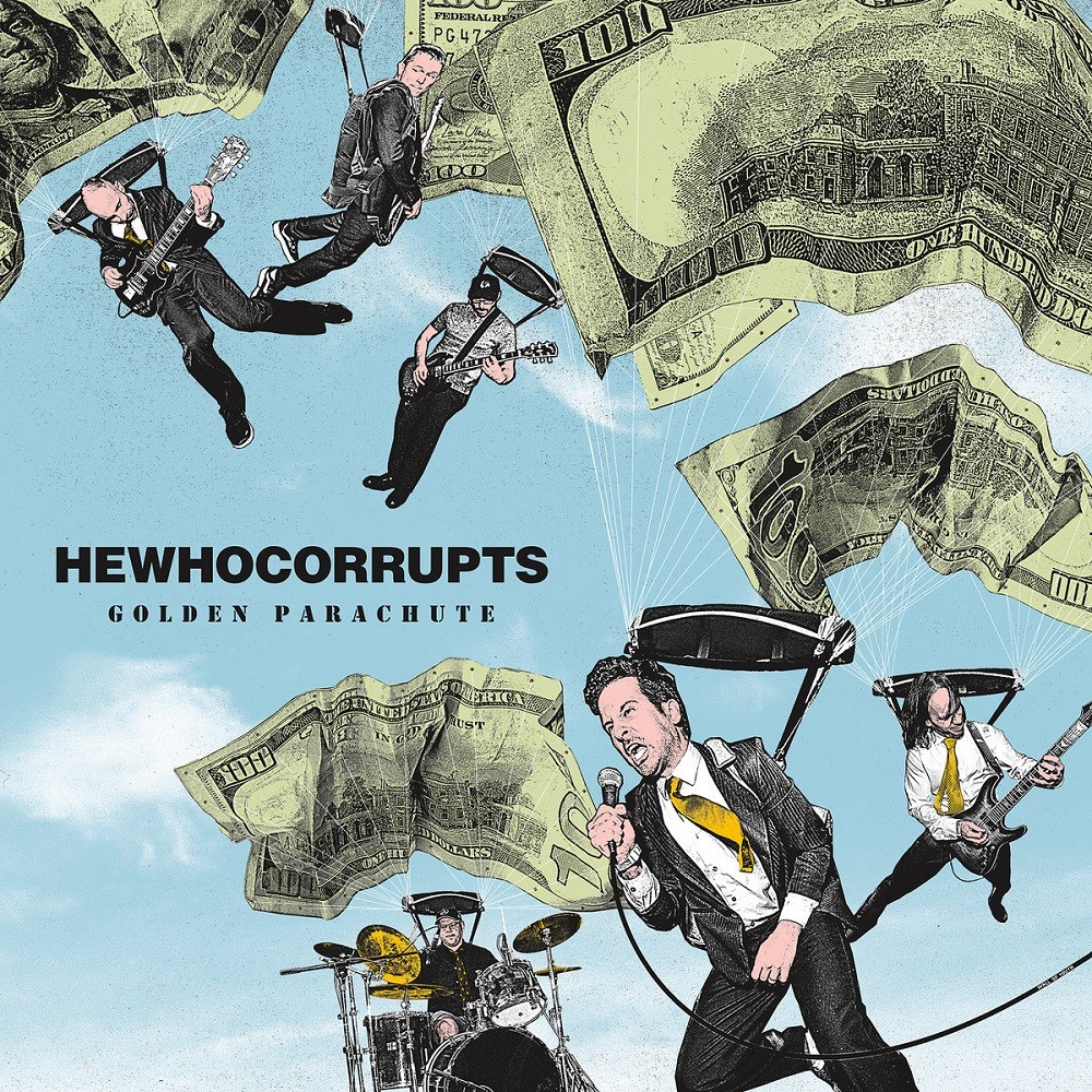 Hewhocorrupts - Golden Parachutes (2022) Cover