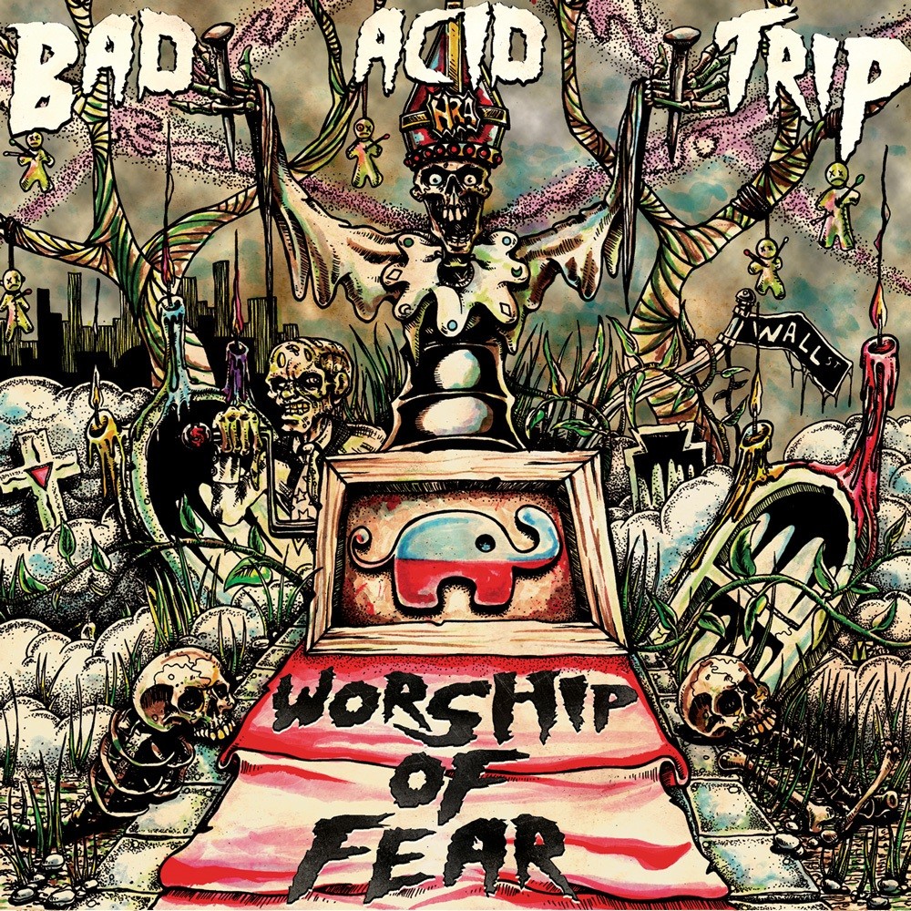 Bad Acid Trip - Worship of Fear (2015) Cover