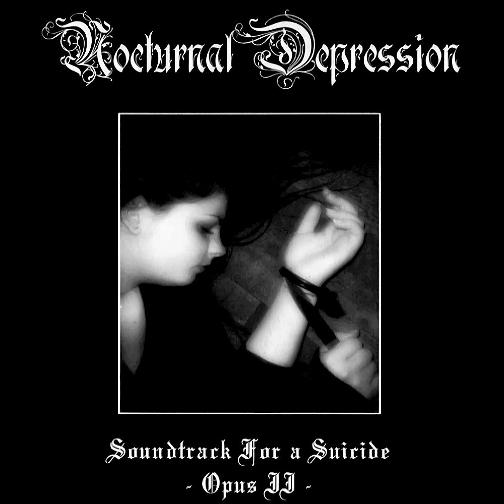 Nocturnal Depression - Soundtrack for a Suicide: Opus II (2007) Cover