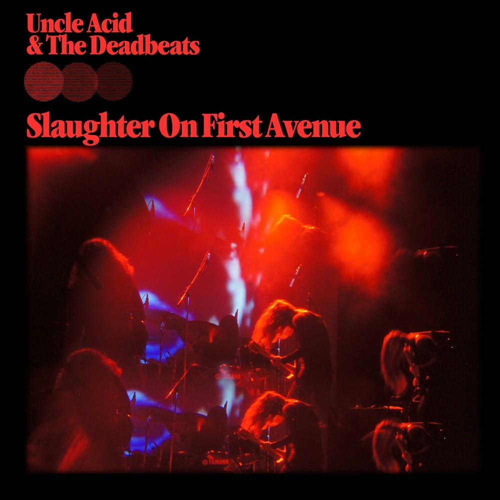 Uncle Acid & The Deadbeats - Slaughter on First Avenue (2023) Cover