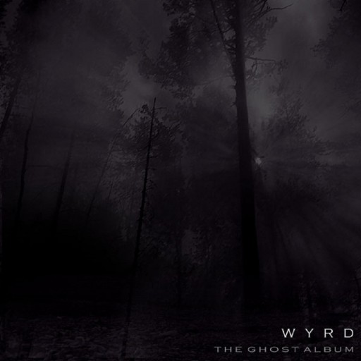 Wyrd - The Ghost Album 2006