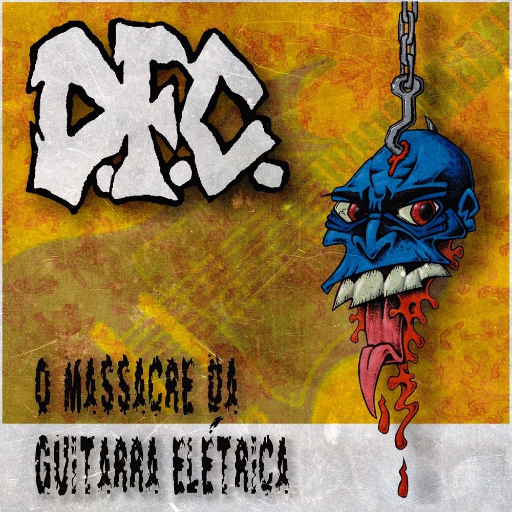D.F.C. - O Massacre da Guitarra Eletrica (2002) Cover