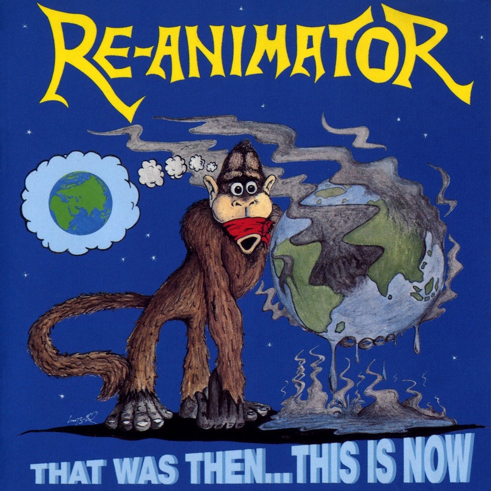 Re-Animator - That Was Then... This Is Now (1992) Cover