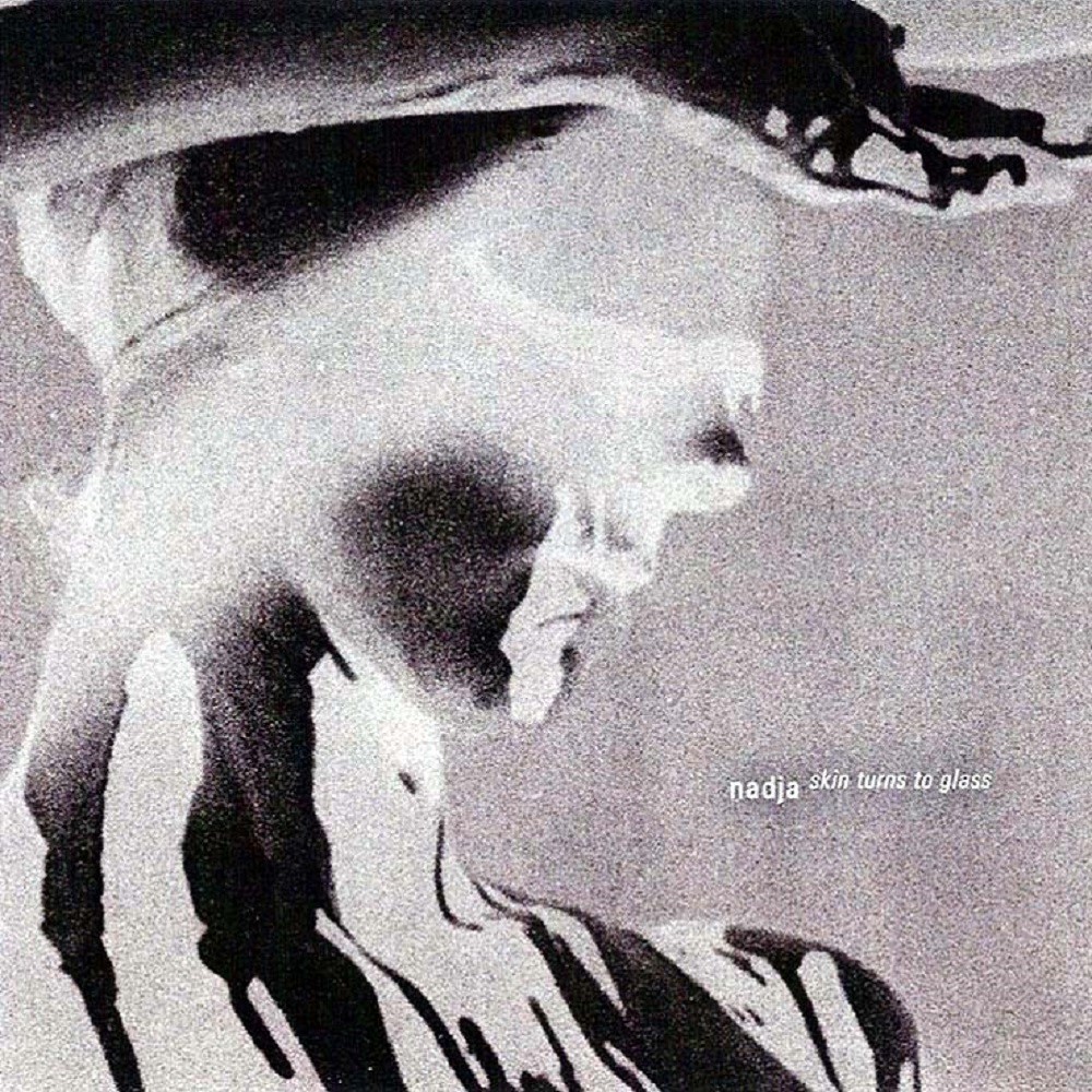 Nadja - Skin Turns to Glass (2003) Cover