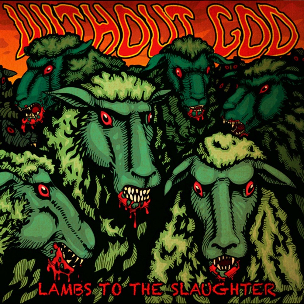 Without God - Lambs to the Slaughter (2011) Cover