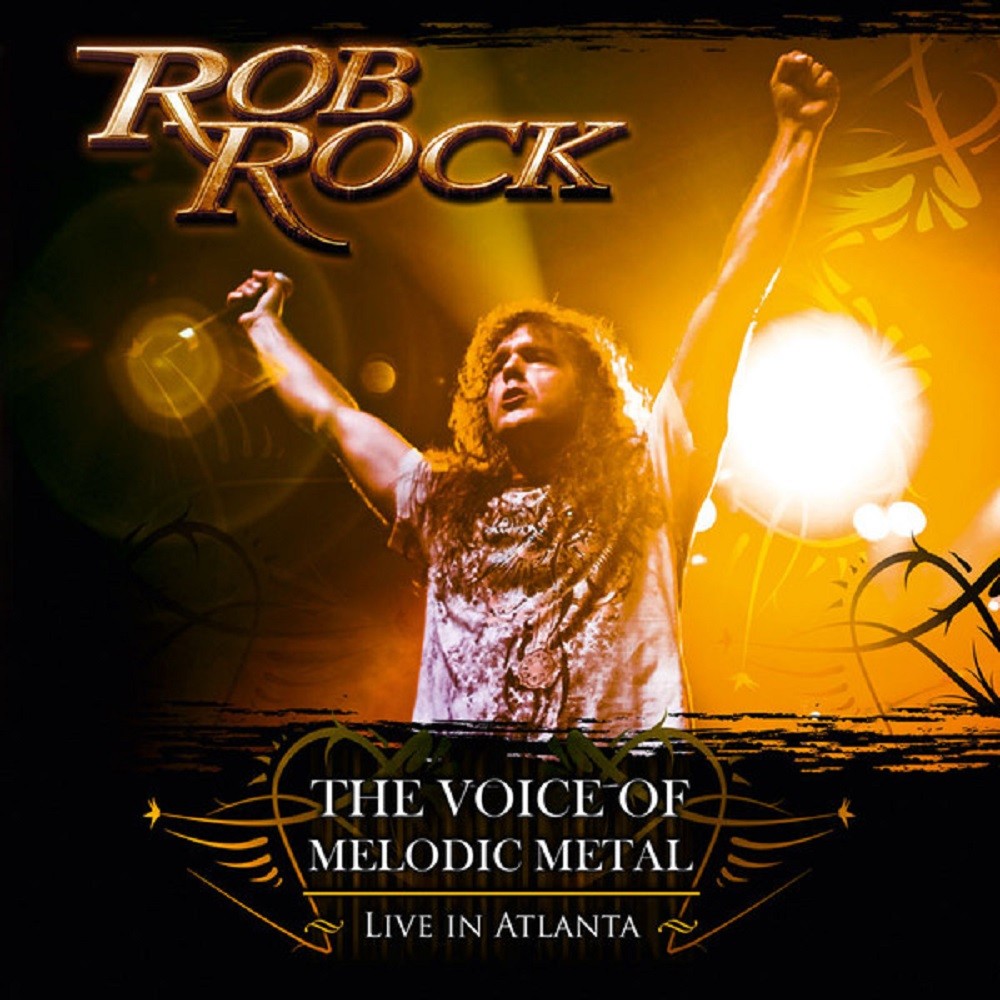 Rob Rock - The Voice of Melodic Metal: Live in Atlanta (2009) Cover