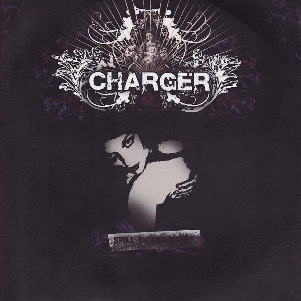 Charger - Spill Your Guts (2007) Cover
