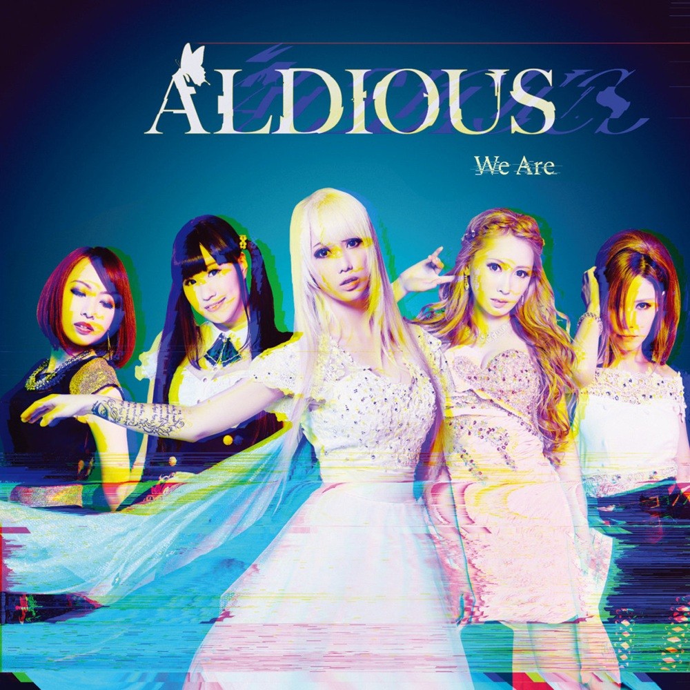 Aldious - We Are (2017) Cover