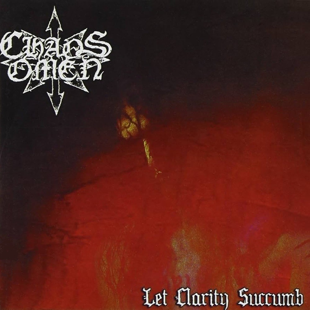 Chaos Omen - Let Clarity Succumb (2006) Cover