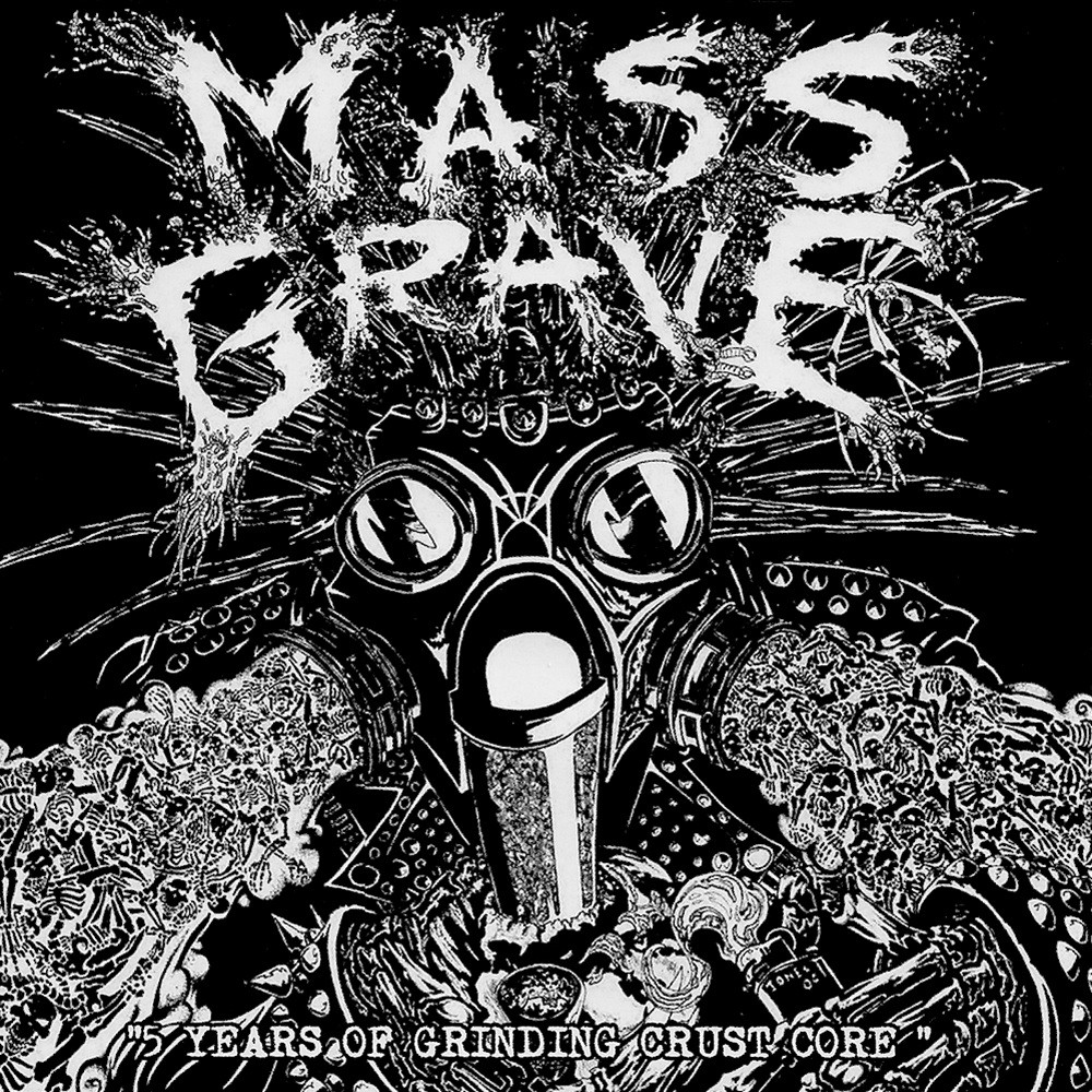 Mass Grave - 5 Years of Grinding Crust Core (2008) Cover
