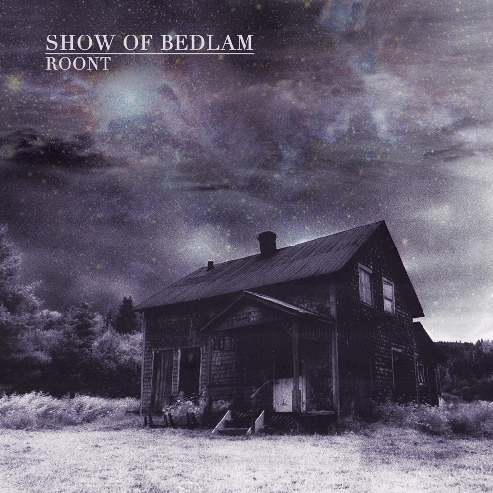 Show of Bedlam - Roont (2012) Cover