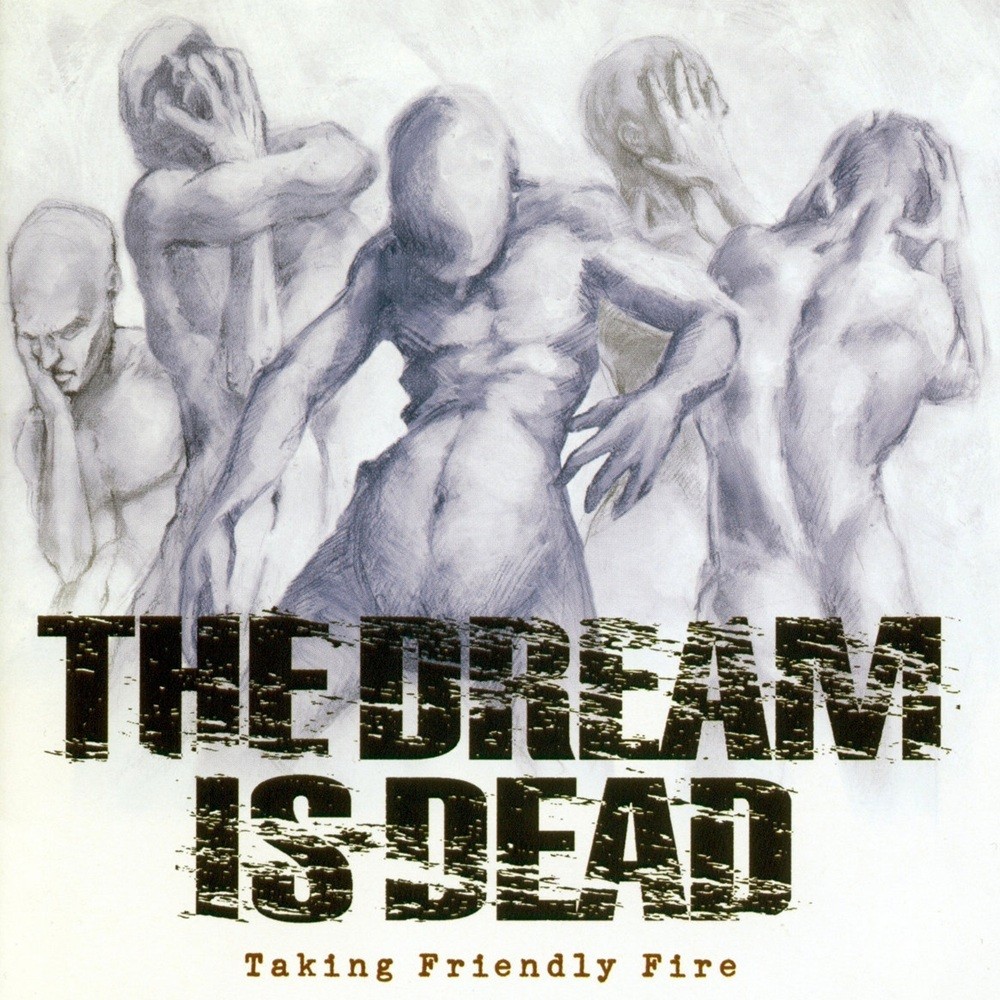 Dream Is Dead, The - Taking Friendly Fire (2003) Cover