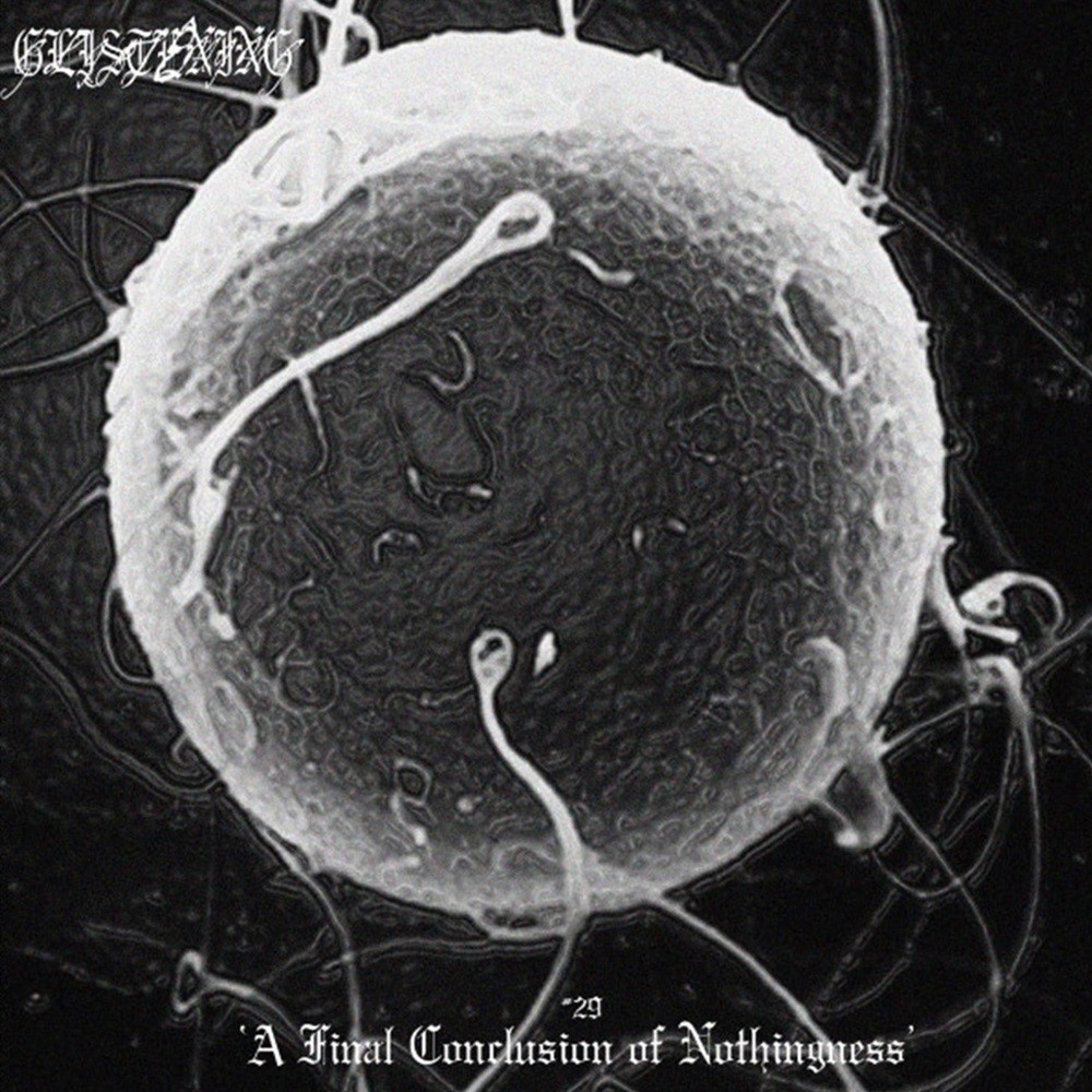 Glistening - #29 'A Final Conclusion of Nothingness' (2019) Cover