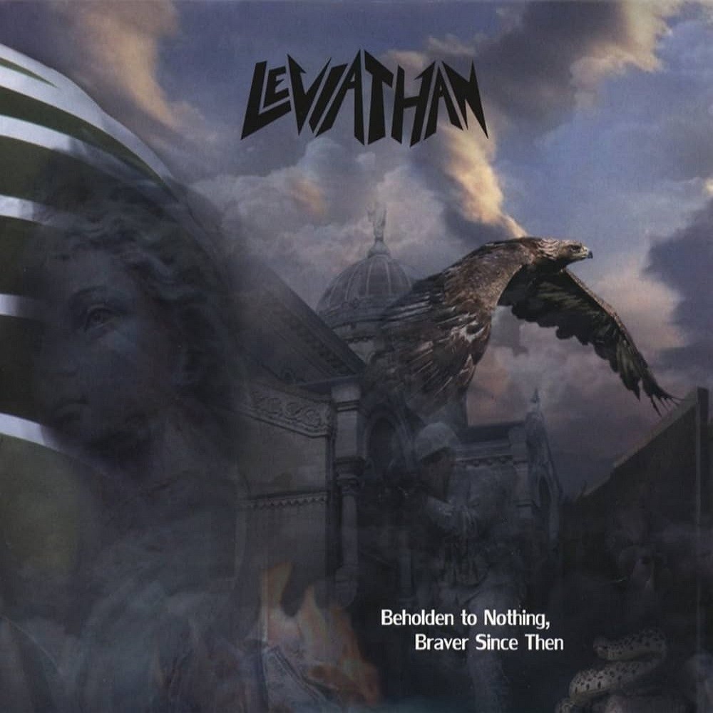 Leviathan (CO-USA) - Beholden to Nothing, Braver Since Then