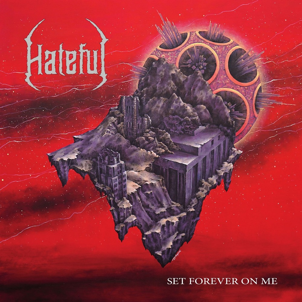 Hateful - Set Forever on Me (2020) Cover