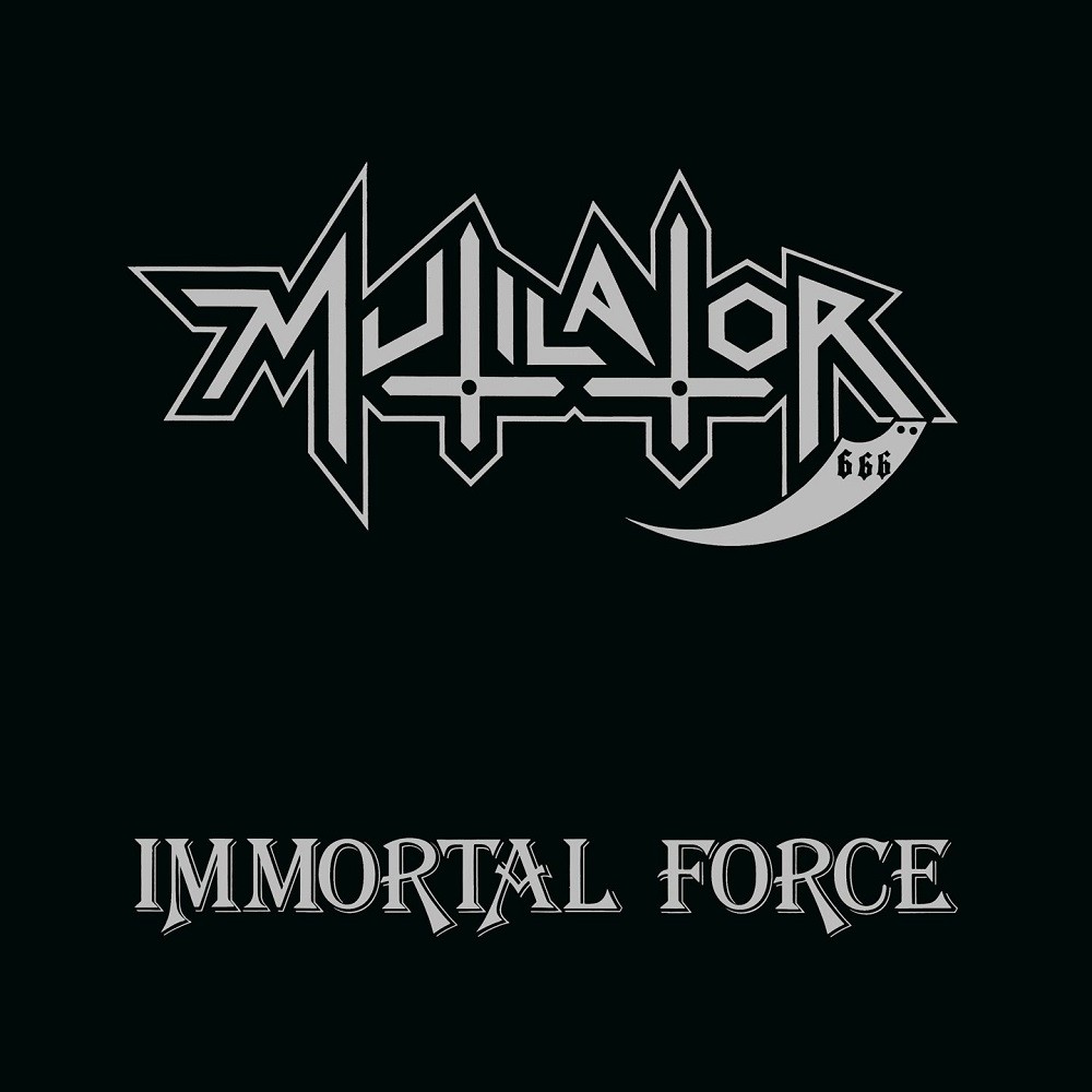 Mutilator - Immortal Force (1987) Cover