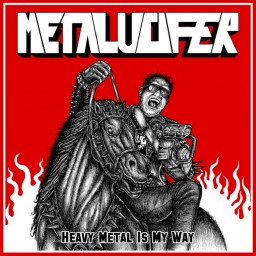 Heavy Metal Is My Way