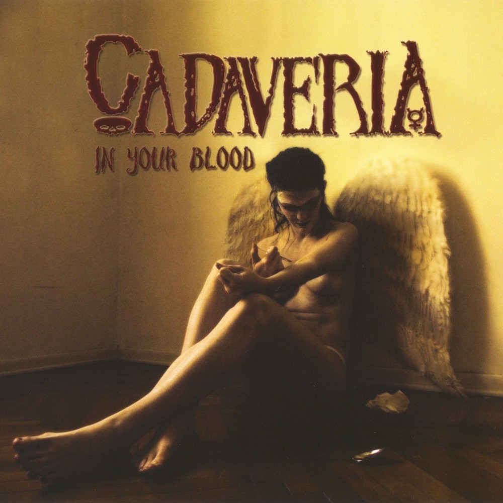 Cadaveria - In Your Blood (2007) Cover