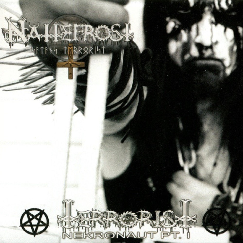 Nattefrost - Terrorist: Nekronaut Pt. I (2005) Cover