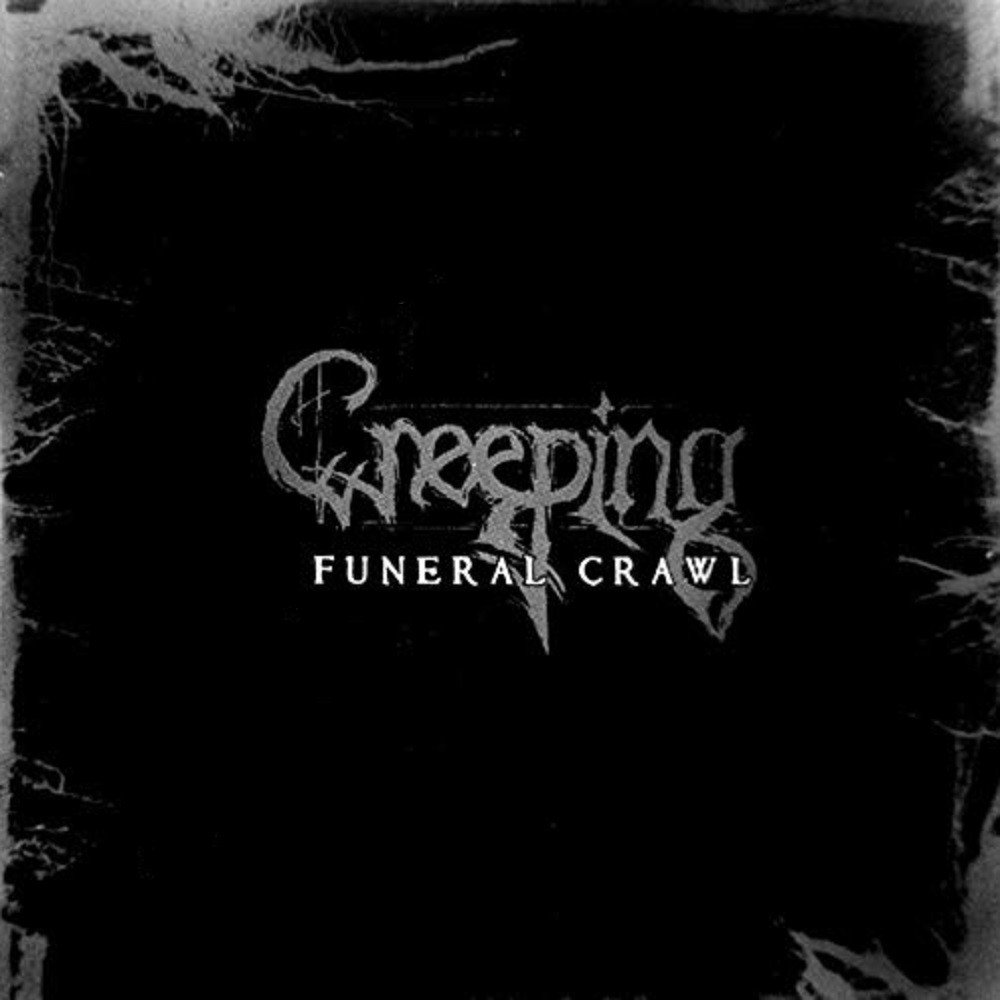 Creeping - Funeral Crawl (2007) Cover