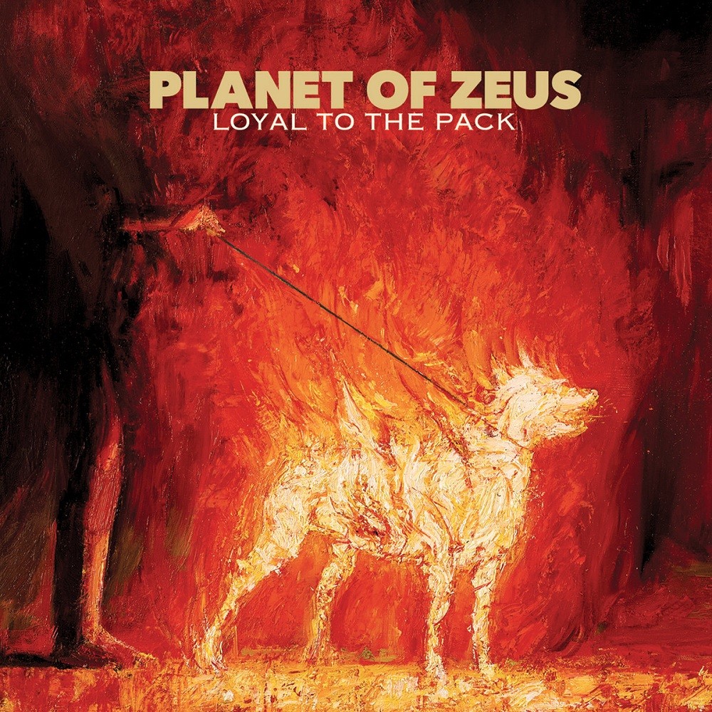 Planet of Zeus - Loyal to the Pack (2016) Cover