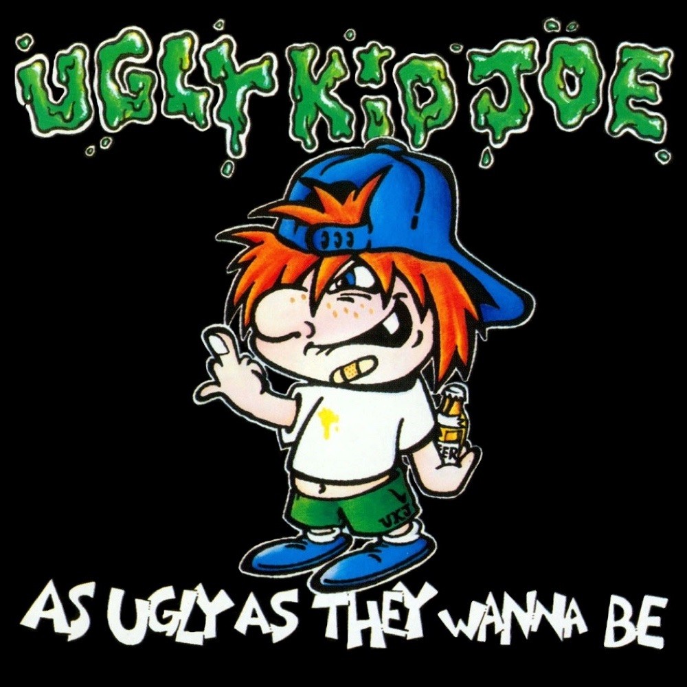 Ugly Kid Joe - As Ugly As They Wanna Be (1991) Cover