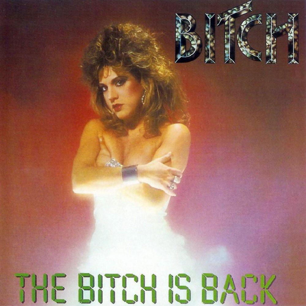 Bitch - The Bitch Is Back (1987) Cover