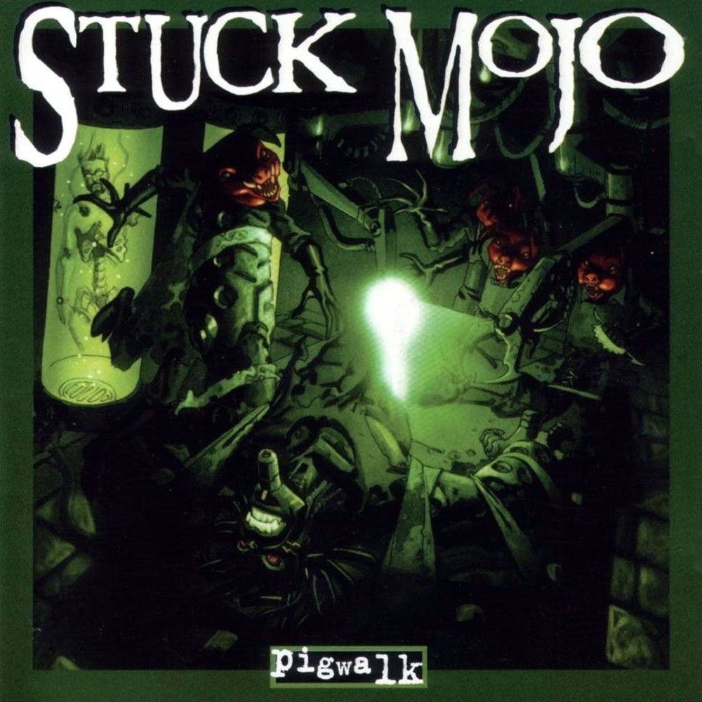 Stuck Mojo - Pigwalk (1996) Cover
