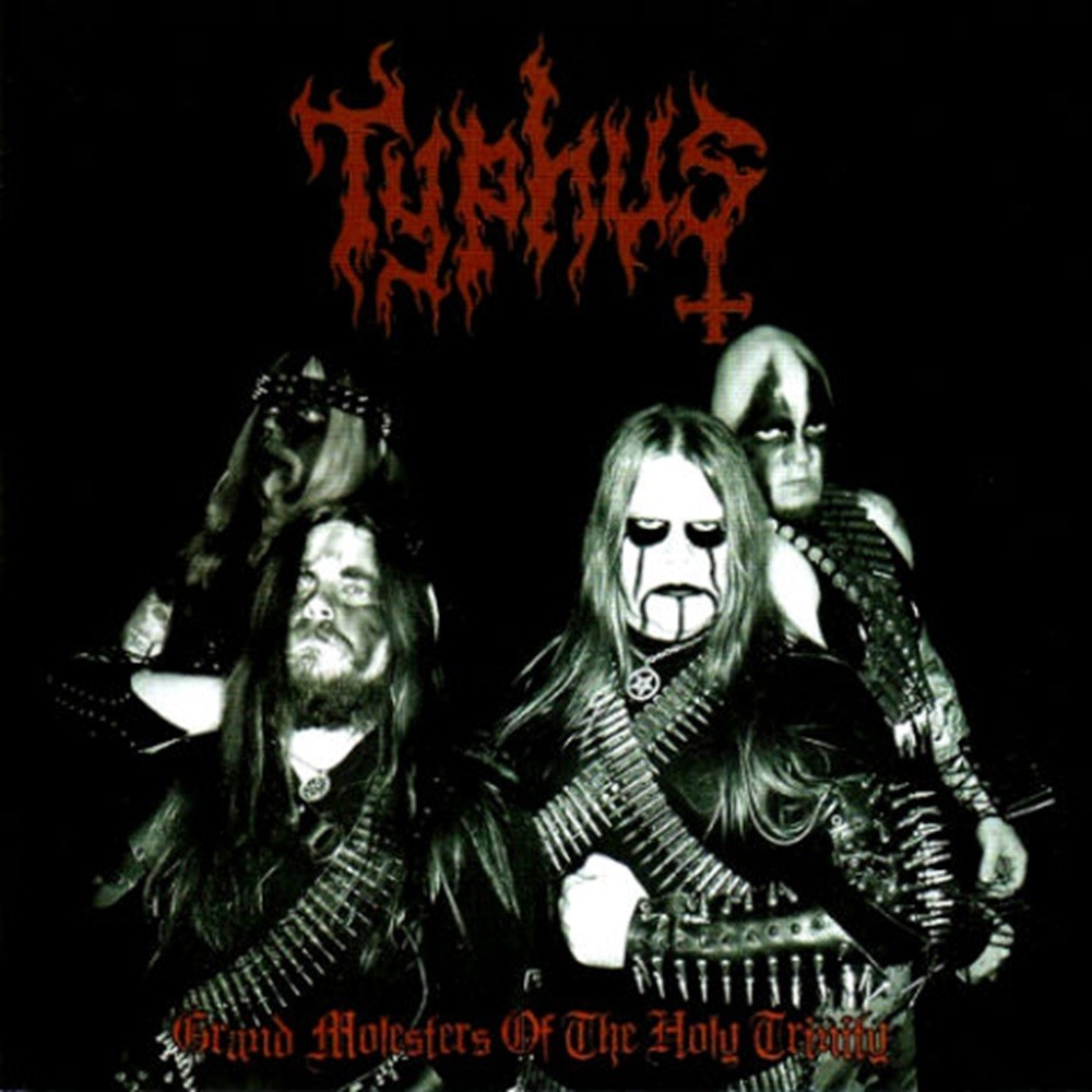 Typhus - Grand Molesters of the Holy Trinity (2010) Cover