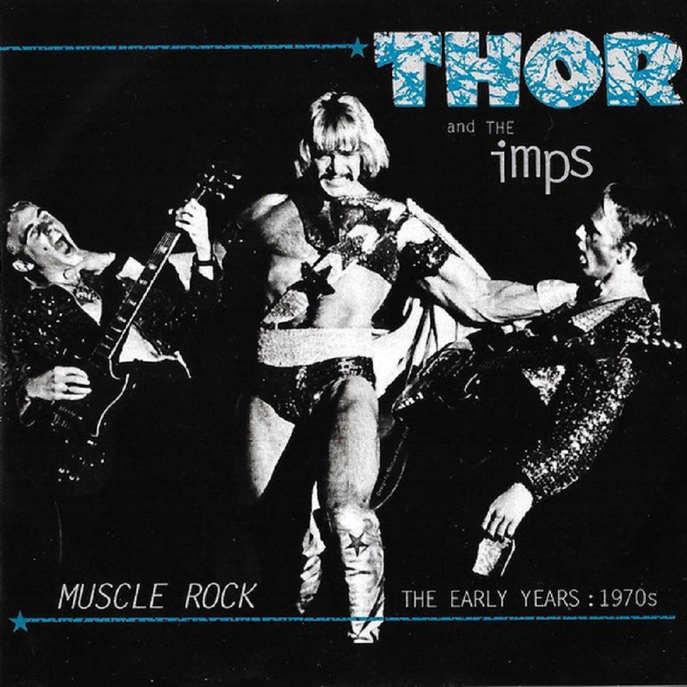 Thor - Muscle Rock - The Early Years: 1970's (2011) Cover